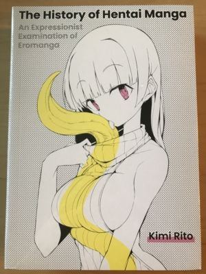 History of Hentai, the (18+ manga)