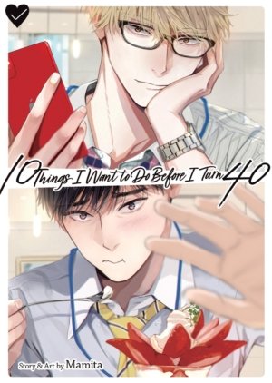 10 Things I Want To Do Before I Turn 40 (Yaoi manga)