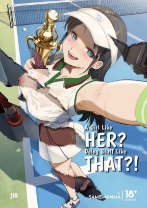 A Girl Like Her?  Doing Stuff Like That?! (18+ doujin) >Out of Print<