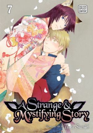 A Strange and Mystifying Story vol. 7 (Yaoi manga)