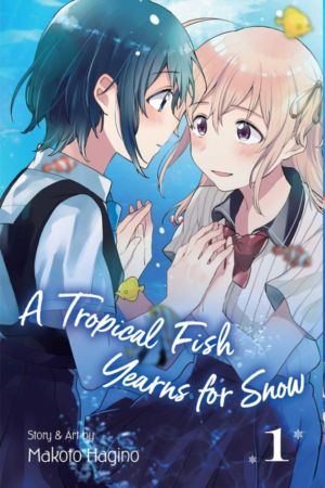 A Tropical Fish Yearns for Snow vol. 1 (Yuri manga)