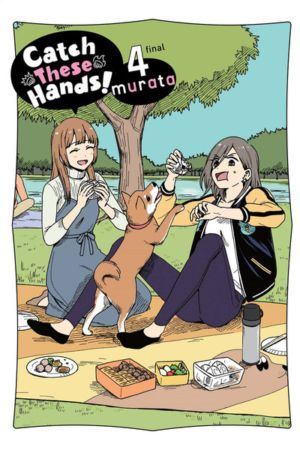 Catch These Hands! vol. 4 (Yuri manga)