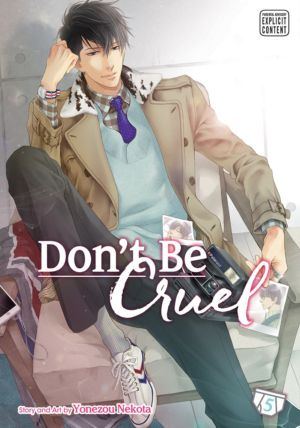 Don't Be Cruel vol. 05 (Yaoi manga) 5