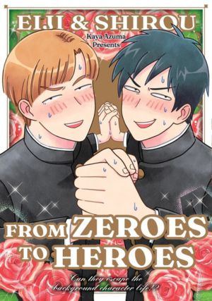 Eiji and Shirou: From Zeroes To Heroes (Yaoi manga)