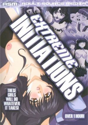 Extreme Initiations (18+ DVD)
