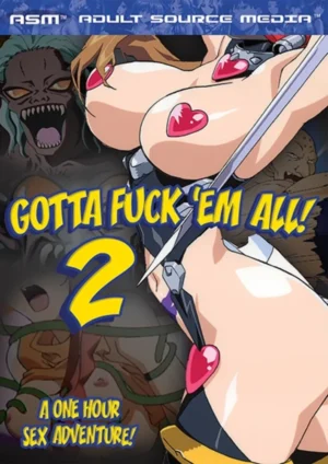 Gotta Fuck'em All! 2 (18+ DVD)