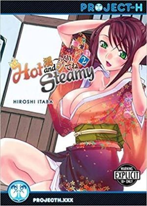 Hot and Steamy vol. 2 (18+ manga) >Out of Print<