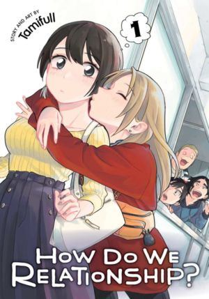 How Do We Relationship? vol. 01 (Yuri manga) 1
