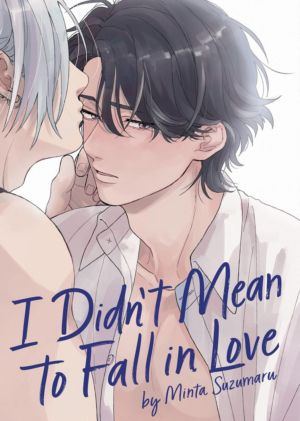 I Didn't Mean To Fall in Love (Yaoi manga)