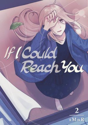 If I Could Reach You vol. 2 (Yuri manga)