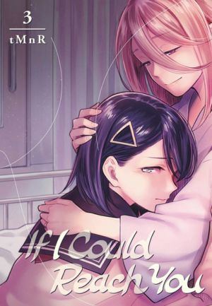 If I Could Reach You vol. 3 (Yuri manga)