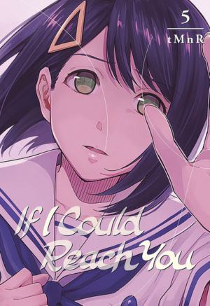 If I Could Reach You vol. 5 (Yuri manga)