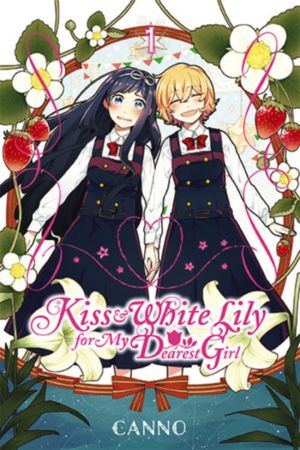 Kiss and White Lily For My Dearest Girl vol. 01 (Yuri manga) 1