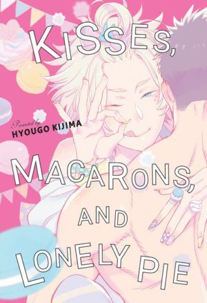 Kisses, Macarons, and Lonely Pie (yaoi manga)