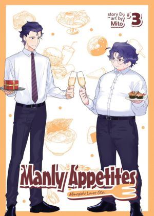 Manly Appetites: Minegishi Loves Otsu vol. 3 (Boy's Love manga)