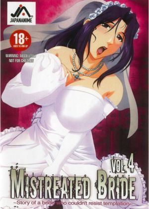 Mistreated Bride vol. 4 (18+ DVD) >Out of Print<