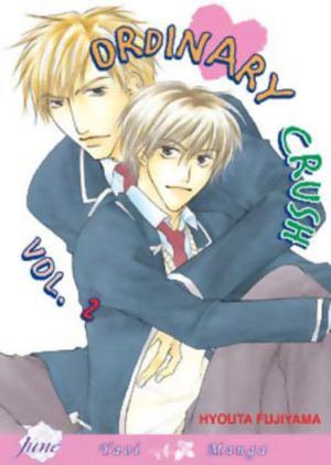 Ordinary Crush vol. 2 (Yaoi manga)