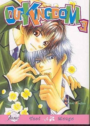 Our Kingdom vol. 3 (Yaoi manga) >Out of Print<