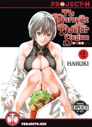 Parasite Doctor Suzune vol. 2, the (18+ manga) >Out of Print<