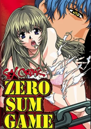 Sex Crime: Zero Sum Game (18+ DVD)