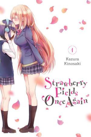 Strawberry Fields Once Again vol. 1 (Yuri manga)