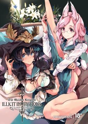 Maiden Knight Chronicles: The Maiden Knights' Illicit Invitations, The (18+ doujin)