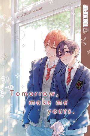 Tomorrow, Make Me Yours (Yaoi manga)