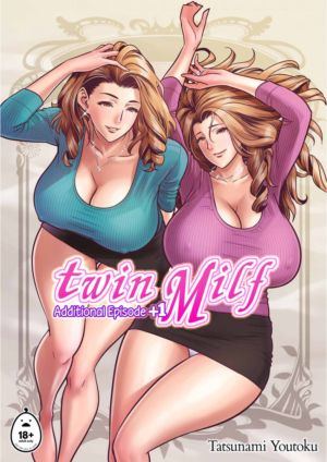 Twin Milf Additional Episode +1 (18+ doujin) >Out of Print<