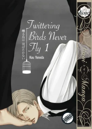 Twittering Birds Never Fly vol. 1 (Yaoi manga) >Out of Print<