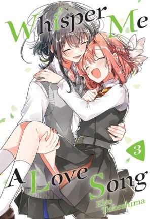 Whisper Me A Love Song vol. 03 (Yuri manga) 3