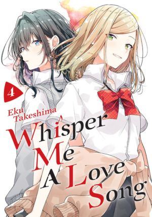 Whisper Me A Love Song vol. 04 (Yuri manga) 4