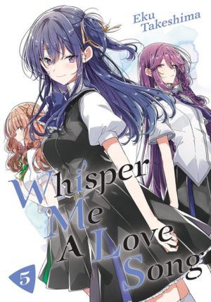 Whisper Me A Love Song vol. 05 (Yuri manga) 5