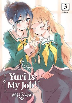 Yuri Is My Job! vol. 03 (Yuri manga) 3