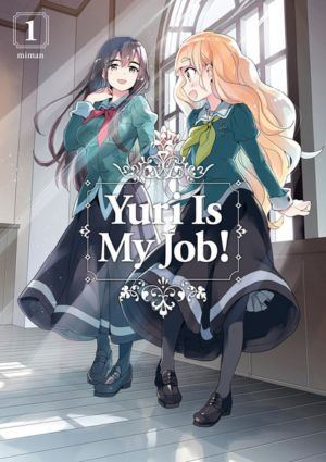 Yuri Is My Job! vol. 01 (Yuri manga) 1