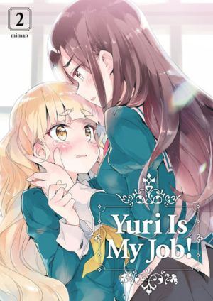 Yuri Is My Job! vol. 02 (Yuri manga) 2