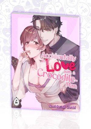 Accidentally In Love With A Crocodile-Man (18+ doujin)