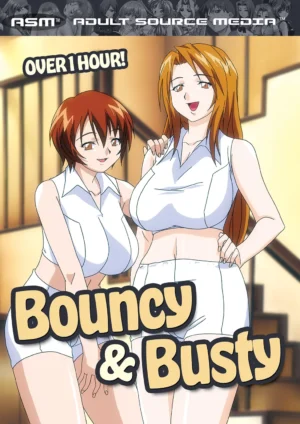 Bouncy and Busty (18+ DVD)