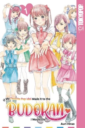 If My Favorite Pop Idol Made It To the Budokan I Would Die vol. 01 (Yuri manga) 1