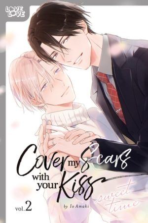 Cover My Scars With Your Kiss vol. 2 (Yaoi manga)