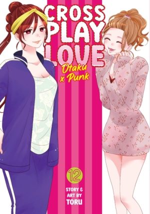 Crossplay Love Otaku x Punk vol. 12 (Boy's Love manga)