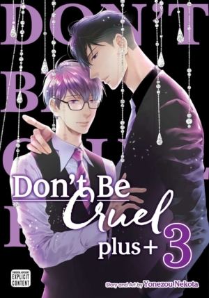 Don't Be Cruel Plus vol. 3 (Yaoi manga)