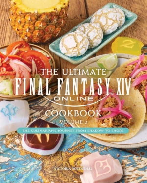 Ultimate Final Fantasy XIV Cookbook, The vol. 2 (Hard Cover) (Cookbook)