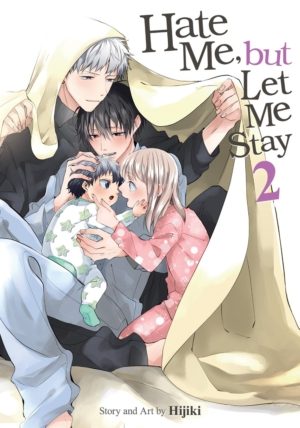 Hate Me, But Let Me Stay vol. 2 (Yaoi manga)
