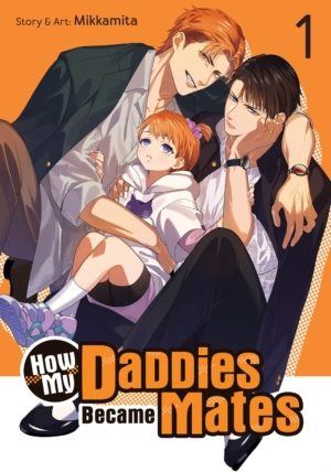 How My Daddies Became Mates vol. 1 (Yaoi manga)