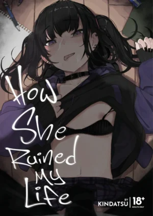 How She Ruined My Life (18+ doujin)