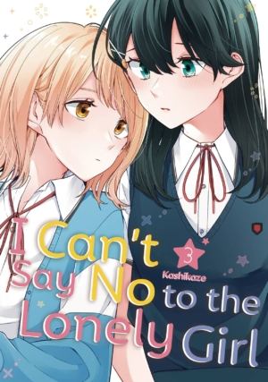 I Can't Say No to the Lonely Girl vol. 3 (Yuri manga)