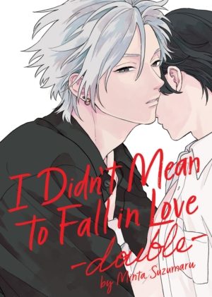 I Didn't Mean To Fall in Love - Double (Yaoi manga)