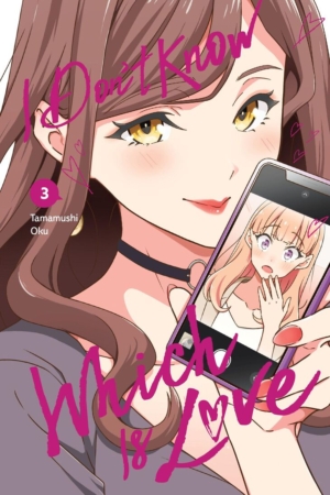 I Don't Know Which is Love vol. 3 (Yuri manga)