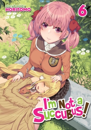 I'm Not A Succubus! vol. 6 (Yuri manga)