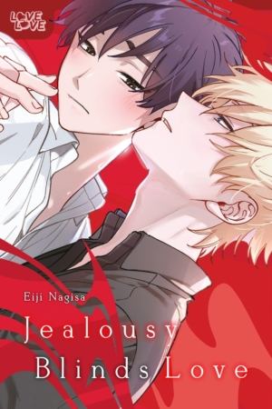 Jealousy Blinds Love (Yaoi manga)